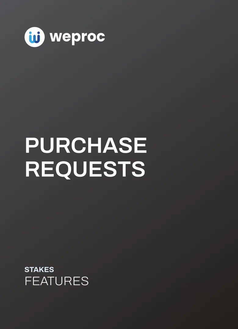 Purchase Requisition optimized and automated | Weproc